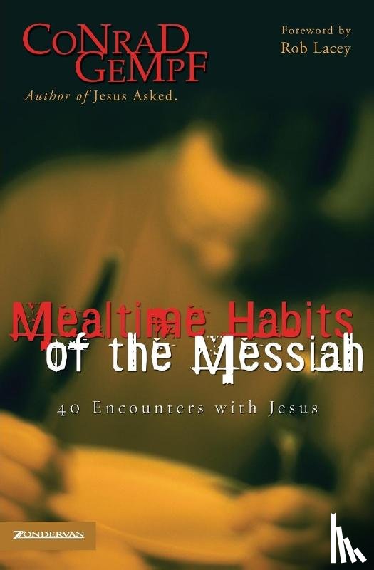 Gempf, Conrad - Mealtime Habits of the Messiah