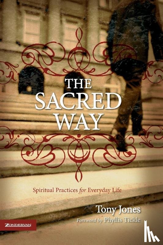 Jones, Tony - The Sacred Way