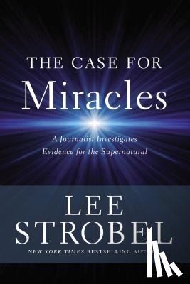 Strobel, Lee - The Case for Miracles