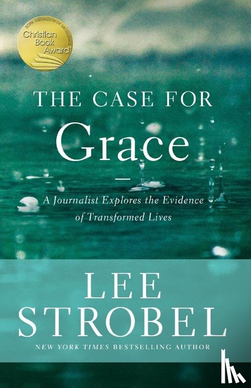 Strobel, Lee - The Case for Grace