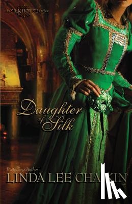 Chaikin, Linda Lee - Daughter of Silk