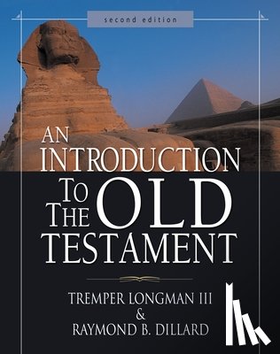 Longman III, Tremper, Dillard, Raymond B. - An Introduction to the Old Testament