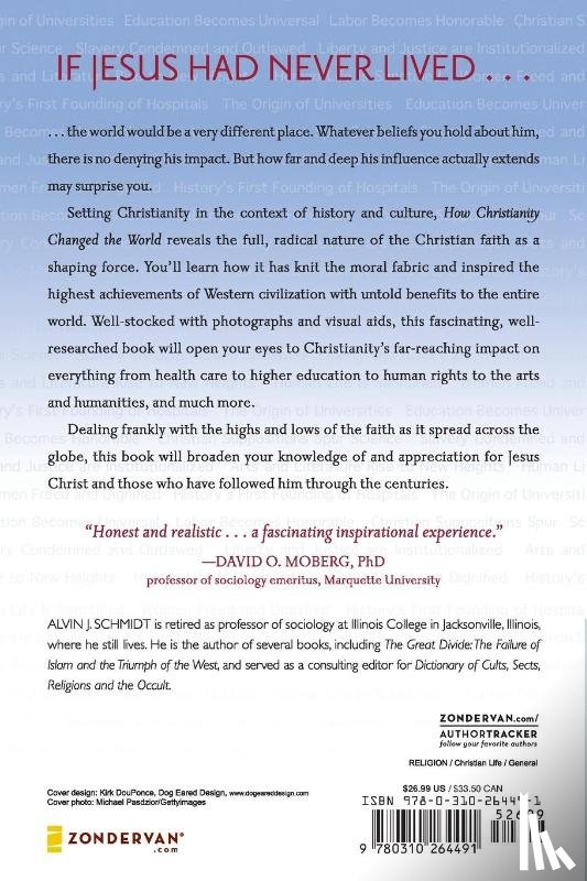 Schmidt, Alvin J. - How Christianity Changed the World