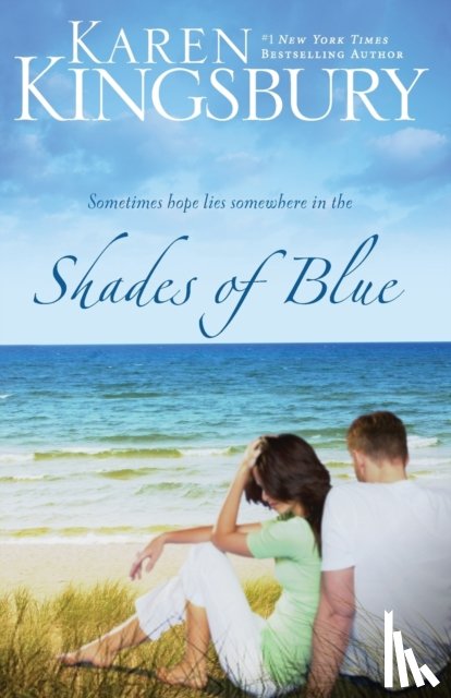 Kingsbury, Karen - Shades of Blue