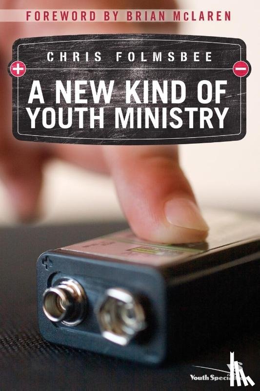 Folmsbee, Chris - A New Kind of Youth Ministry