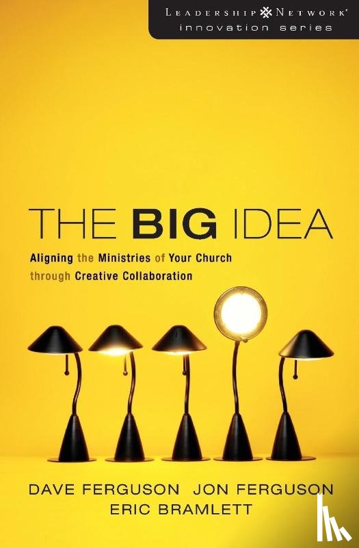 Ferguson, Dave, Ferguson, Jon, Bramlett, Eric - The Big Idea
