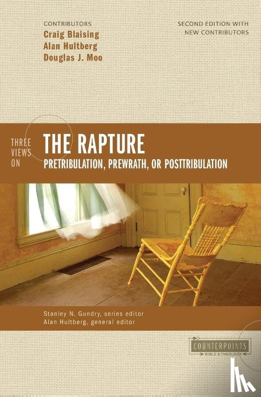 Blaising, Craig A., Moo, Douglas J. - Three Views on the Rapture