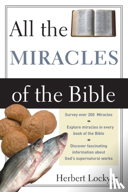 Lockyer, Herbert - All the Miracles of the Bible