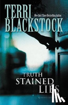 Blackstock, Terri - Truth Stained Lies