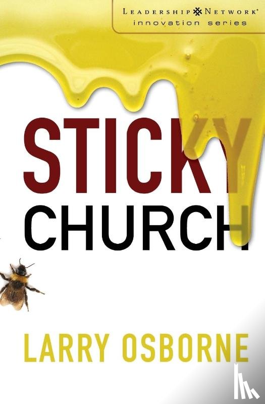 Osborne, Larry - Sticky Church