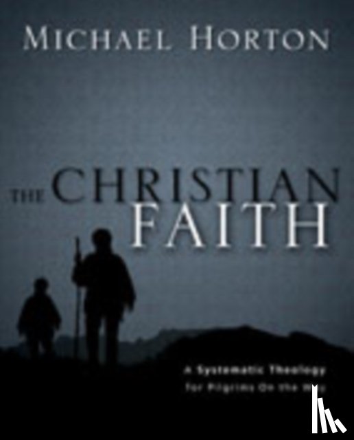Horton, Michael - The Christian Faith