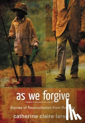 Larson, Catherine Claire - As We Forgive