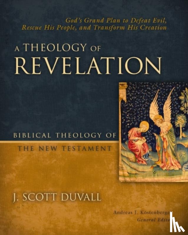 Duvall, J. Scott - A Theology of Revelation