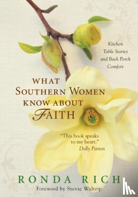 Rich, Ronda - What Southern Women Know about Faith