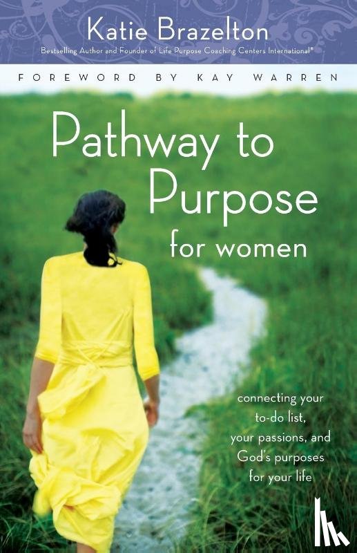 Brazelton, Katie - Pathway to Purpose for Women