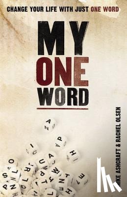 Ashcraft, Mike, Olsen, Rachel - My One Word