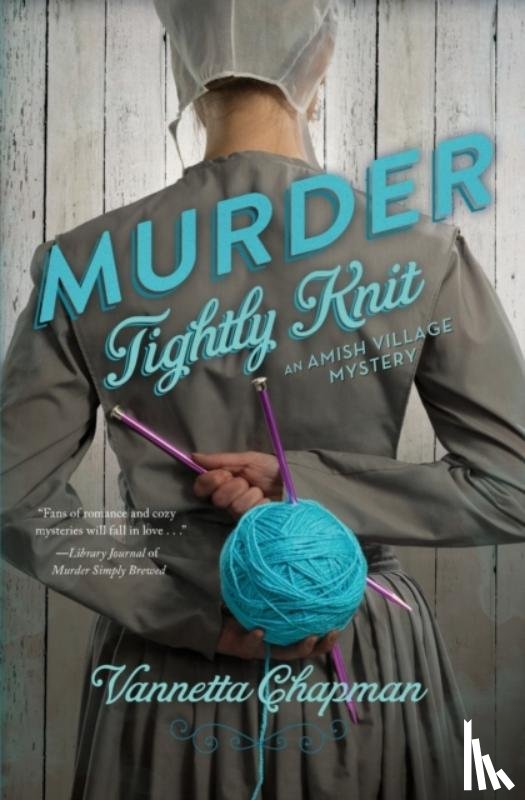 Chapman, Vannetta - Murder Tightly Knit