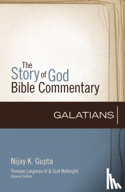 Gupta, Nijay K., McKnight, Scot - Galatians