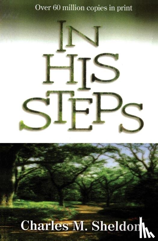 Sheldon, Charles Monroe - In His Steps