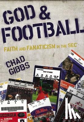 Gibbs, Chad - God and Football