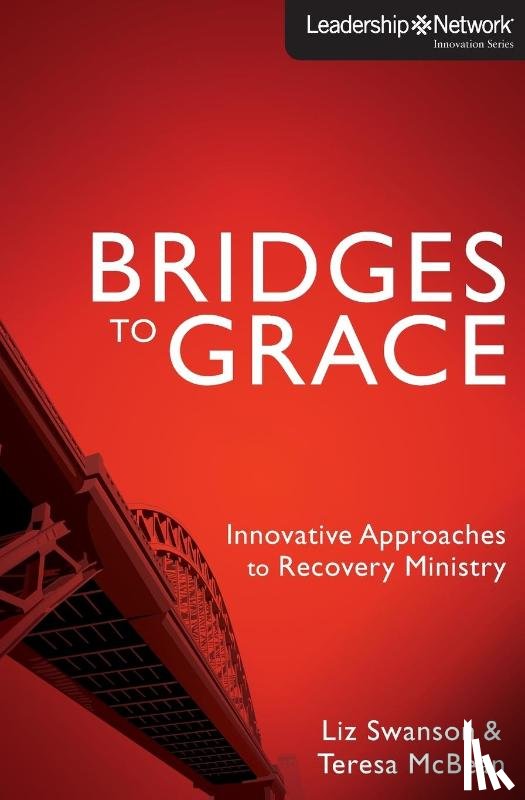 Swanson, Elizabeth A, McBean, Teresa J. - Bridges to Grace