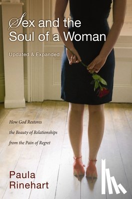 Rinehart, Paula - Sex and the Soul of a Woman