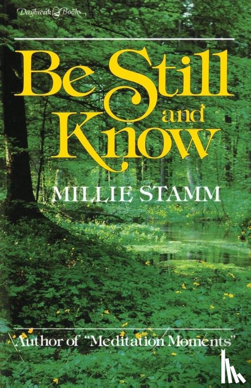 Stamm, Millie - Be Still and Know