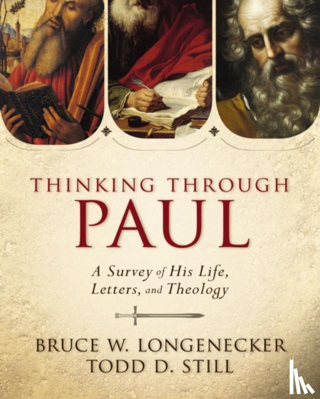 Longenecker, Bruce W., Still, Todd D. - Thinking through Paul