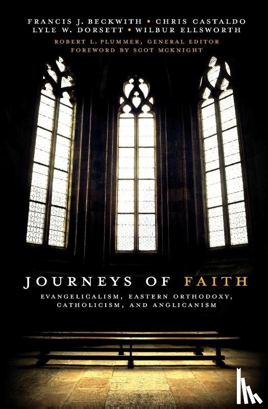 Beckwith, Francis J., Castaldo, Christopher A., Dorsett, Lyle W., Blaising, Craig A. - Journeys of Faith