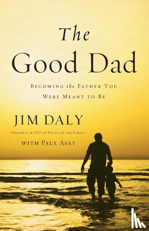 Daly, Jim - The Good Dad