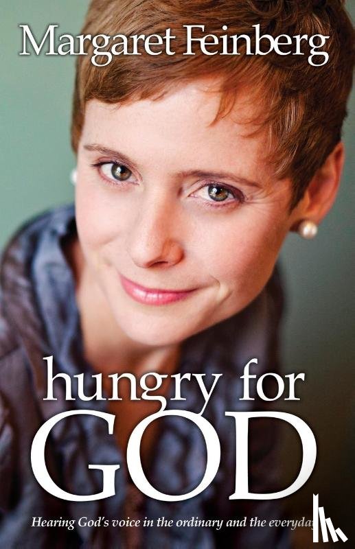 Feinberg, Margaret - Hungry for God
