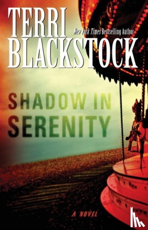 Blackstock, Terri - Shadow in Serenity