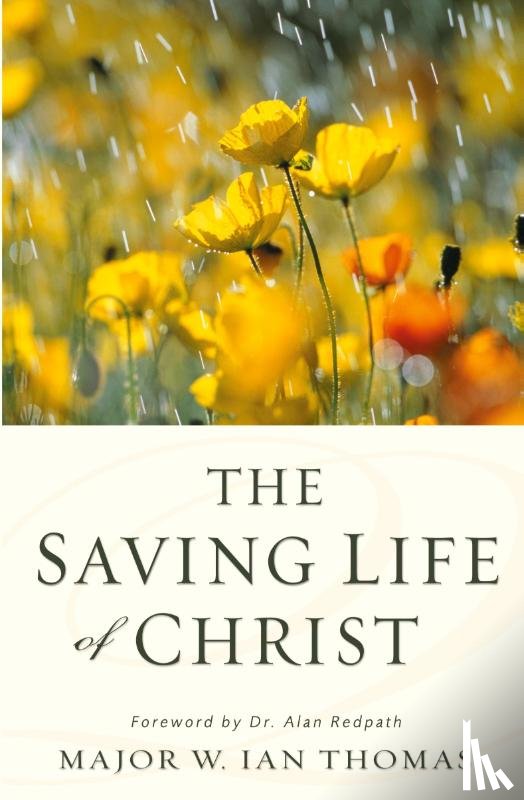 Thomas, Major W. Ian - The Saving Life of Christ