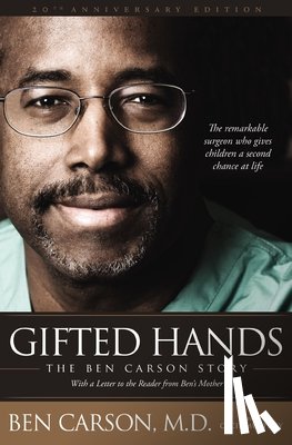 Carson, M.D. - Gifted Hands 20th Anniversary Edition