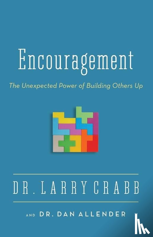 Crabb, Larry, Allender, Dr. Dan B. - Encouragement