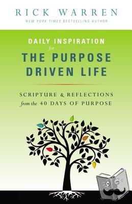 Warren, Rick - Daily Inspiration for the Purpose Driven Life