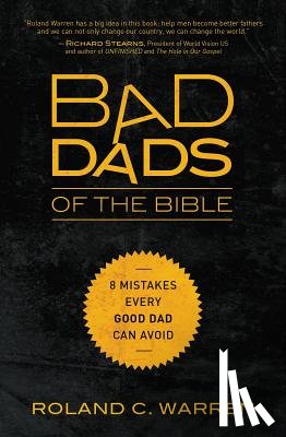 Warren, Roland - Bad Dads of the Bible