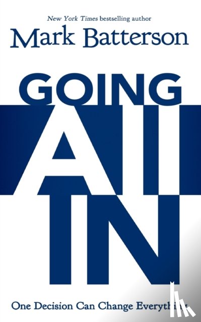 Batterson, Mark - Going All In