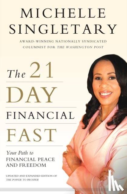 Singletary, Michelle - The 21-Day Financial Fast
