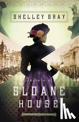 Gray, Shelley - Secrets of Sloane House
