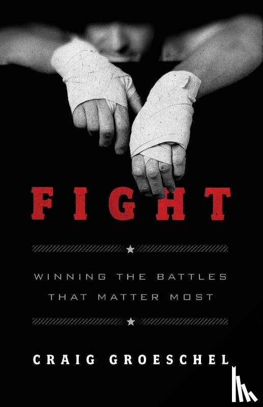Groeschel, Craig - Fight