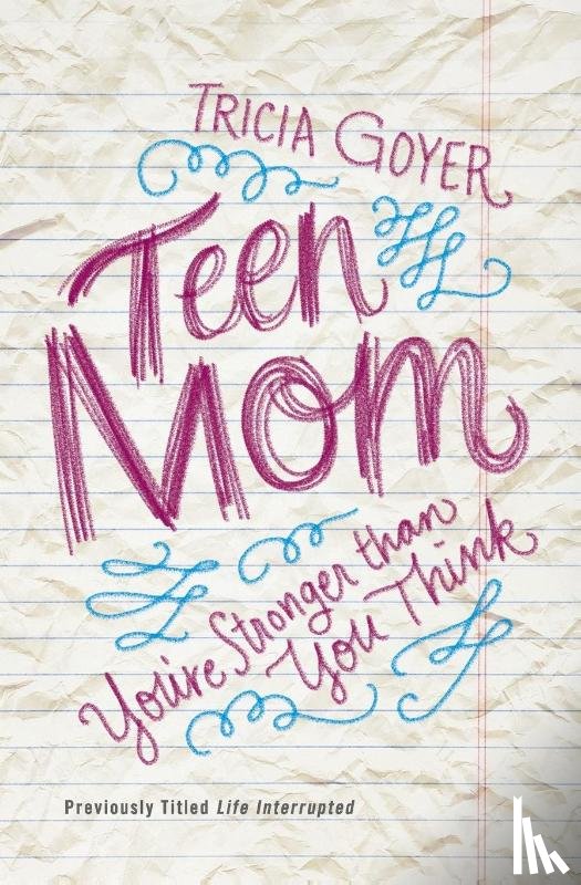 Goyer, Tricia - Teen Mom