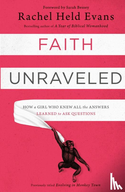 Evans, Rachel Held - Faith Unraveled