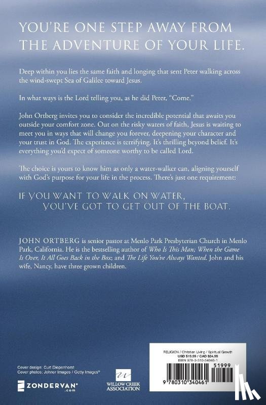 Ortberg, John - If You Want to Walk on Water, You've Got to Get Out of the Boat