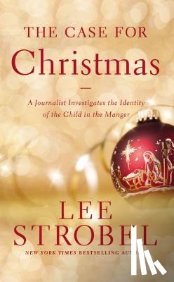 Strobel, Lee - The Case for Christmas