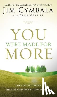 Cymbala, Jim - You Were Made for More