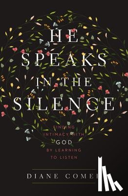 Comer, Diane - He Speaks in the Silence