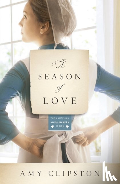 Clipston, Amy - A Season of Love