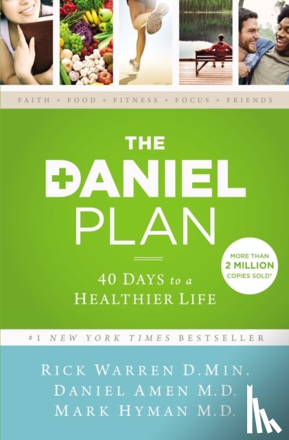 Warren, Rick, Amen, Dr. Daniel, Hyman, Dr. Mark - The Daniel Plan