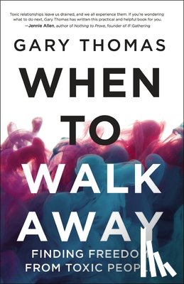 Thomas, Gary - When to Walk Away